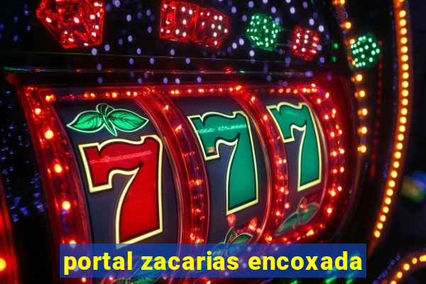 portal zacarias encoxada